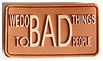 Patch - WE DO BAD THINGS